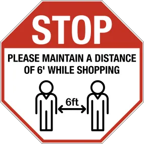 Stop Please Maintain a Distance of 6ft While Shopping with People Graphic Floor Minder Sign