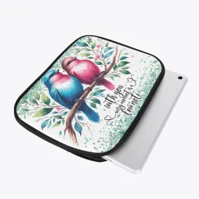 Tablet Sleeve - Love Birds, with you every moment is a love note, awd-640